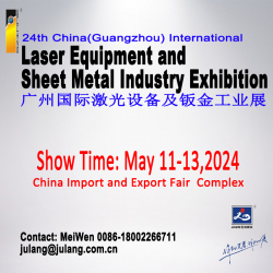 The 24th China(Guangzhou) Int’l Laser Equipment and Sheet Metal Industry Exhibition $4500