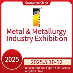 2025 China, Guangzhou Int'l Metal & Metallurgy Industry Exhibition $0