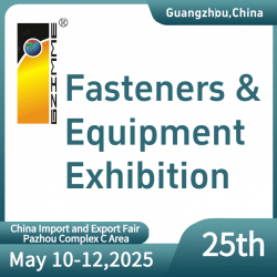 The 25th China, Guangzhou Int'l Fasteners & Equipment Exhibition $0